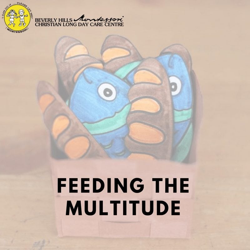 You are currently viewing Feeding the Multitude – Montessori DIY
