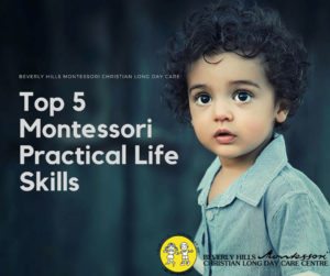 Montessori practical life skills